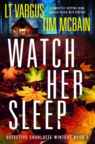 Cover of Watch Her Sleep