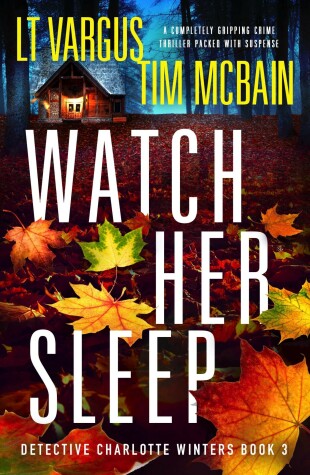 Book cover for Watch Her Sleep
