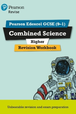 Cover of Pearson REVISE Edexcel GCSE Combined Science (Higher) Revision Workbook - for 2025, 2026 exams