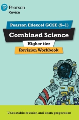 Cover of Pearson REVISE Edexcel GCSE Combined Science Revision Workbook - for 2025 and 2026 exams