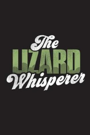 Cover of The Lizard Whisperer