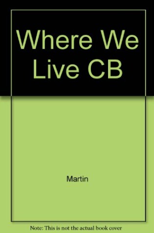 Cover of Where We Live CB