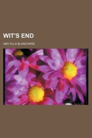 Cover of Wit's End