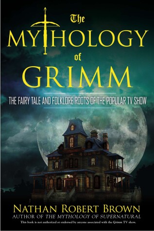 Book cover for The Mythology of Grimm