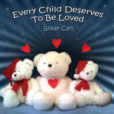 Book cover for Every Child Deserves to Be Loved