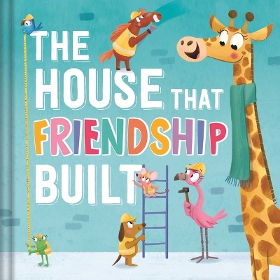 Book cover for The House That Friendship Built