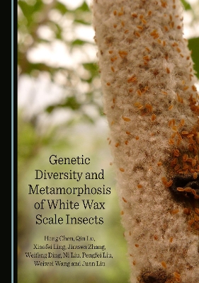 Book cover for Genetic Diversity and Metamorphosis of White Wax Scale Insects