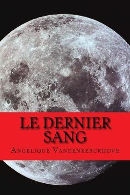 Book cover for Le Dernier Sang