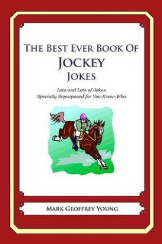 Cover of The Best Ever Book of Jockey Jokes