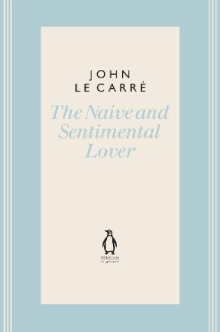 Cover of The Naive and Sentimental Lover