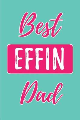 Book cover for Best Effin Dad