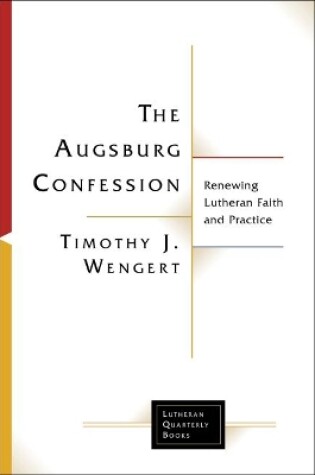 Cover of The Augsburg Confession in Parish Life and Faith