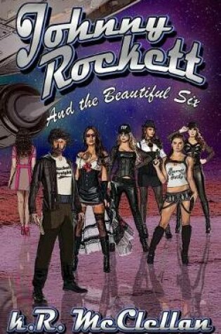 Cover of Johnny Rockett and the Beautiful Six