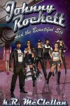 Book cover for Johnny Rockett and the Beautiful Six