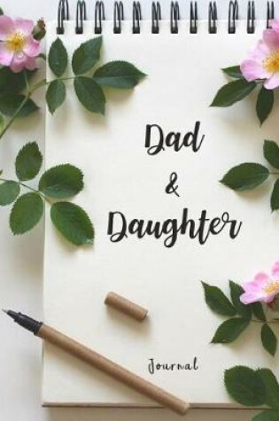 Cover of Dad and Daughter Journal