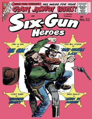 Book cover for Six-Gun Heroes # 52