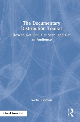 Cover of The Documentary Distribution Toolkit