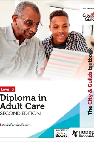Cover of The City & Guilds Textbook Level 3 Diploma in Adult Care Second Edition