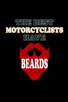 Book cover for The Best Motorcyclist have Beards