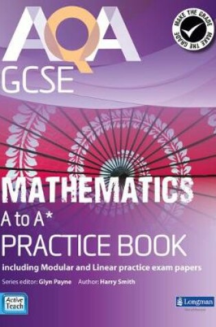 Cover of AQA GCSE Mathematics A-A* Practice Book