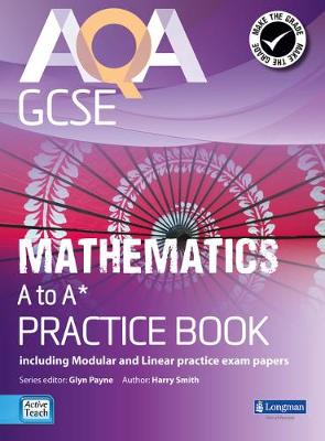 Book cover for AQA GCSE Mathematics A-A* Practice Book