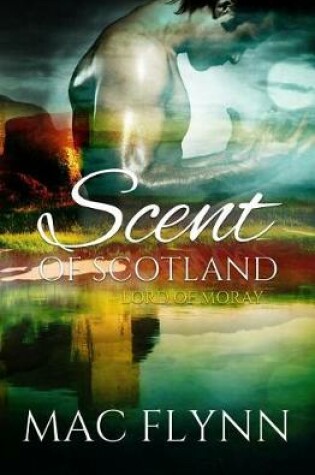 Cover of Scent of Scotland