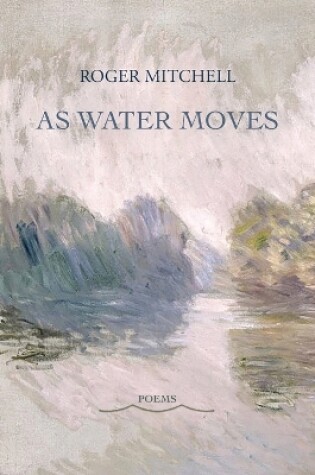 Cover of As Water Moves