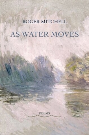 Cover of As Water Moves