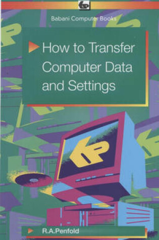 Cover of How to Transfer Computer Data and Settings