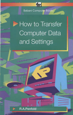 Book cover for How to Transfer Computer Data and Settings