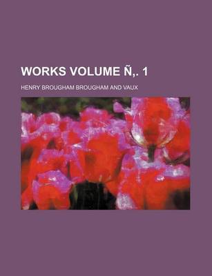 Book cover for Works Volume N . 1