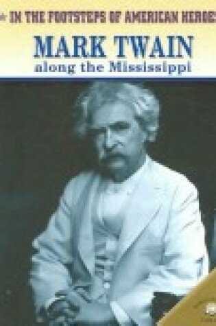 Cover of Mark Twain Along the Mississippi