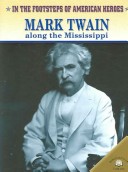 Book cover for Mark Twain Along the Mississippi