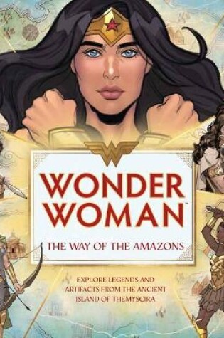 Cover of Wonder Woman: The Way of the Amazons