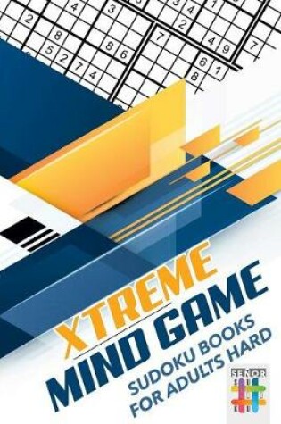 Cover of Xtreme Mind Game - Sudoku Books for Adults Hard