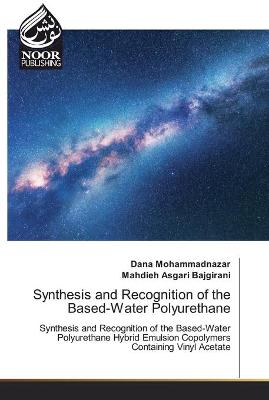 Book cover for Synthesis and Recognition of the Based-Water Polyurethane