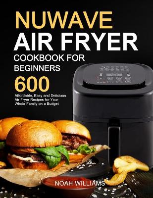 Book cover for Nuwave Air Fryer Cookbook for Beginners