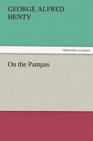 Cover of On the Pampas