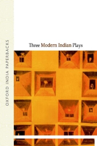 Cover of Three Modern Indian Plays