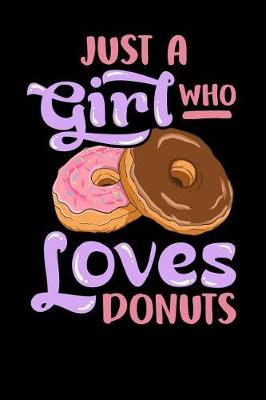 Book cover for Just a Girl Who Loves Donuts