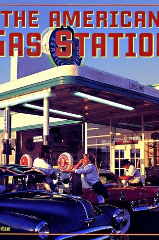 Cover of American Gas Station History and F