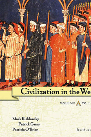 Cover of Civilization in the West, Volume A - To 1500 (Chs 1-11)