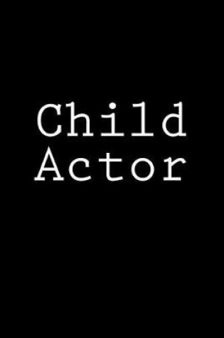 Cover of Child Actor