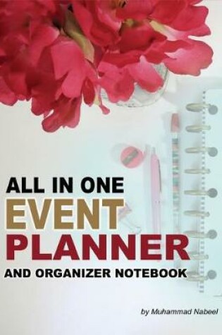Cover of All in One Event Planner and Organizer Notebook