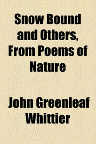 Cover of Snow Bound and Others, from Poems of Nature