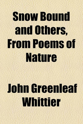 Book cover for Snow Bound and Others, from Poems of Nature