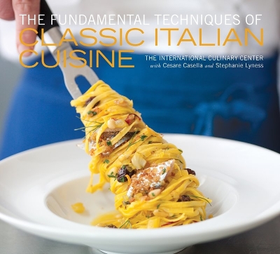 Book cover for The Fundamental Techniques of Classic Italian Cuisine