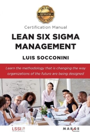 Cover of Lean Six Sigma Management. Certification Manual