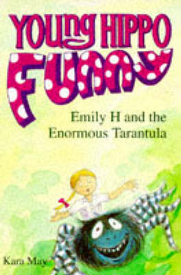 Book cover for Emily H and the Enormous Tarantula