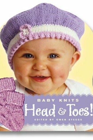 Cover of Baby Knits Head and Toes!